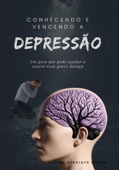 Conhecendo E Vencendo A Depressão (eBook, ePUB) Cover Conhecendo E Vencendo A Depressão (eBook, ePUB)
