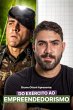 Do Exército Ao Empreendedorismo... - Bild 1