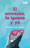 El amnésico, la iguana y yo (eBook, ePUB) El amnésico, la iguana y yo (eBook, ePUB)