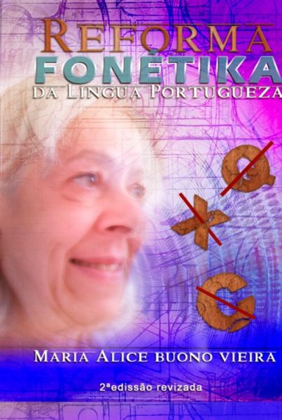 Reforma Fonétika Da Língua Portugueza (eBook, ePUB) Reforma Fonétika Da Língua Portugueza (eBook, ePUB)