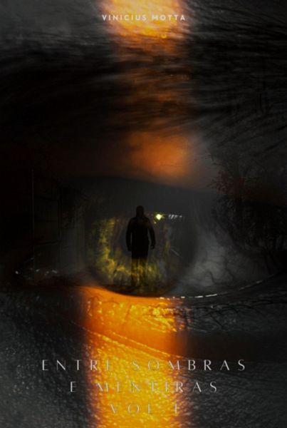 Entre Sombras E Mentiras (eBook, ePUB) Entre Sombras E Mentiras (eBook, ePUB)
