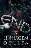 End. A Linhagem Oculta. (eBook, ePUB)