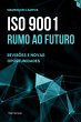 Iso 9001: Rumo Ao Futuro (eBook, ePUB) - Bild 1