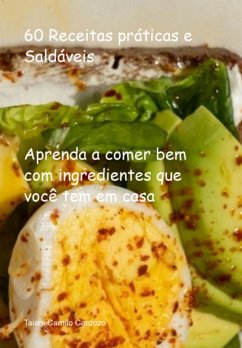 60 Receitas Práticas E Saldáveis (eBook, PDF) - Cardozo, Taiani Camilo