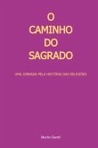O Caminhio Do Sagrado (eBook, ePUB)