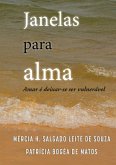 Janelas Para Alma (eBook, ePUB) Janelas Para Alma (eBook, ePUB)