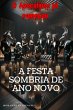 A Festa Sombria De Ano Novo (eBook,... - Bild 1