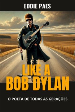 Like A Bob Dylan (eBook, ePUB) - Paes, Eddie