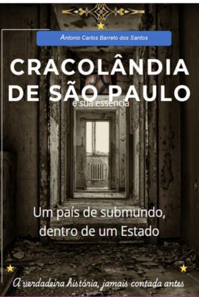Cracolândia De São Paulo E Sua Essência (eBook, ePUB)
