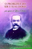 O Problema Do Ser E Suas Dores (eBook, ePUB) O Problema Do Ser E Suas Dores (eBook, ePUB)