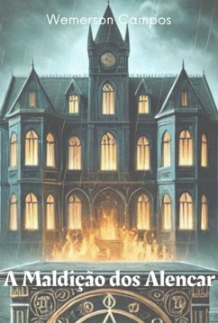 Cover A Maldic¸a~o Dos Alencar (eBook, ePUB)