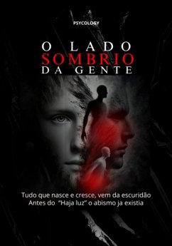 Cover O Lado Sombrio Da Gente (eBook, ePUB)