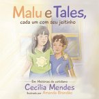 Malu E Tales, Cada Um Com Seu Jeitinho (eBook, ePUB)