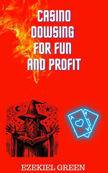 Casino Dowsing for Fun and Profit (eBook, ePUB) Casino Dowsing for Fun and Profit (eBook, ePUB)