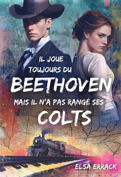 Il joue toujours du Beethoven mais il n'a pas rangé ses colts - Tome 2 (eBook, ePUB)