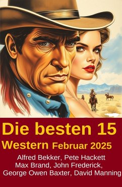 Cover Die besten 15 Western Februar 2025 (eBook, ePUB)