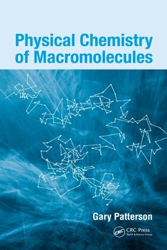 Physical Chemistry of Macromolecules (eBook, ePUB) - Patterson, Gary