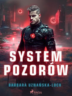 System pozorów (eBook, ePUB) - Uznanska-Loch, Barbara