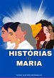 Histórias De Maria (eBook, PDF) - Bild 1