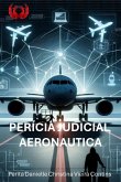 Perícia Judicial Aeronáutica (eBook, PDF)