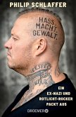 Hass. Macht. Gewalt. Hass. Macht. Gewalt.