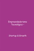 Empreendedorismo Tecnológico - Start-up & Growth (eBook, PDF)