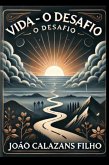 Vida - O Desafio (eBook, PDF) Vida - O Desafio (eBook, PDF)