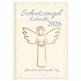 Schutzengelkalender 2026 - Lebensfreude für jeden Tag Schutzengelkalender 2026 - Lebensfreude für jeden Tag