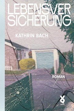 Lebensversicherung (eBook, ePUB) - Bach, Kathrin