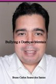 Bullying E Doenças Mentais (eBook, ePUB) Bullying E Doenças Mentais (eBook, ePUB)