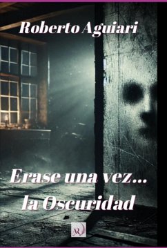 Cover Erase Una Vez... La Oscuridad (eBook, ePUB)