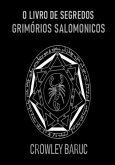 O Livro De Segredos - Grimórios Salomonicos (eBook, ePUB)