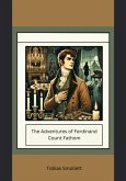 The Adventures Of Ferdinand Count Fathom (eBook, ePUB) The Adventures Of Ferdinand Count Fathom (eBook, ePUB)
