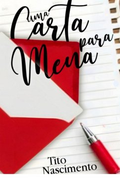 Uma Carta Para Mena (eBook, ePUB) - Nascimento, Francisco Tito Do