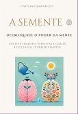A Semente (eBook, ePUB) A Semente (eBook, ePUB)