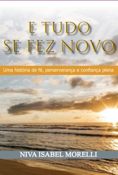 Cover E Tudo Se Fez Novo (eBook, ePUB)