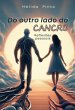 Do Outro Lado Do Cancro (eBook, ePUB) - Bild 1