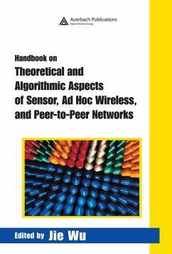 Handbook on Theoretical and Algorithmic Aspects of Sensor, Ad Hoc Wireless, and Peer-to-Peer Networks (eBook, ePUB)