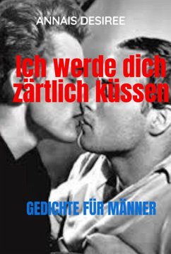 Cover Ich Werde Dich Zärtlich Küssen (eBook, ePUB)