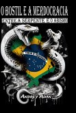 O Bostil E A Merdocracia (eBook, ePUB)