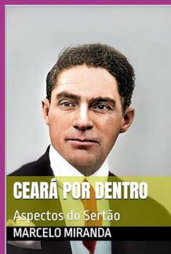 Ceara Por Dentro (eBook, ePUB) - Miranda, Marcelo Gonçalves