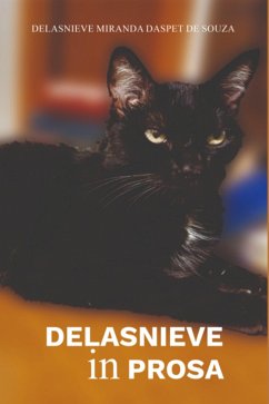Delasnieve In Prosa (eBook, ePUB) - de Souza, Delasnieve Miranda Daspet