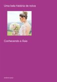 Uma Bela História De Noiva (eBook, ePUB)