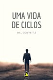 Uma Vida De Ciclos (eBook, ePUB)