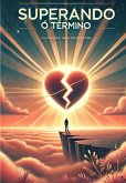 Superando O Término (eBook, ePUB)