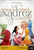 Divirta-se Com A História Do Xadrez (eBook, ePUB)