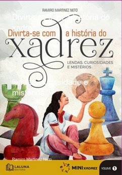 Cover Divirta-se Com A História Do Xadrez (eBook, ePUB)