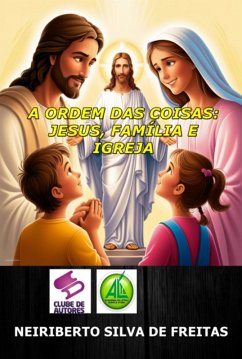 Cover A Ordem Das Coisas: Jesus, Família E Igreja (eBook, ePUB)