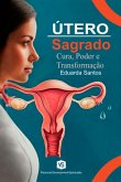 Útero Sagrado (eBook, ePUB)