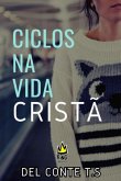 Ciclos Na Vida Cristã (eBook, ePUB)